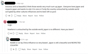 Someone disagrees with your clueless comment about Japan even though you've never been? IT'S BECAUSE CHINA
