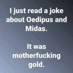 Why have the Gods cursed me So