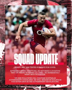 Johnny May has tested positive for Covid