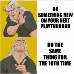 RPG players be like