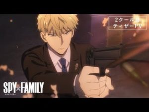 Spy x Family Part 2 PV