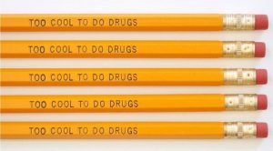 TIL A company in the 90's made pencils with the anti-drug slogan "Too Cool to Do Drugs" but had to recall them because, when sharpened, they read "Do Drugs"