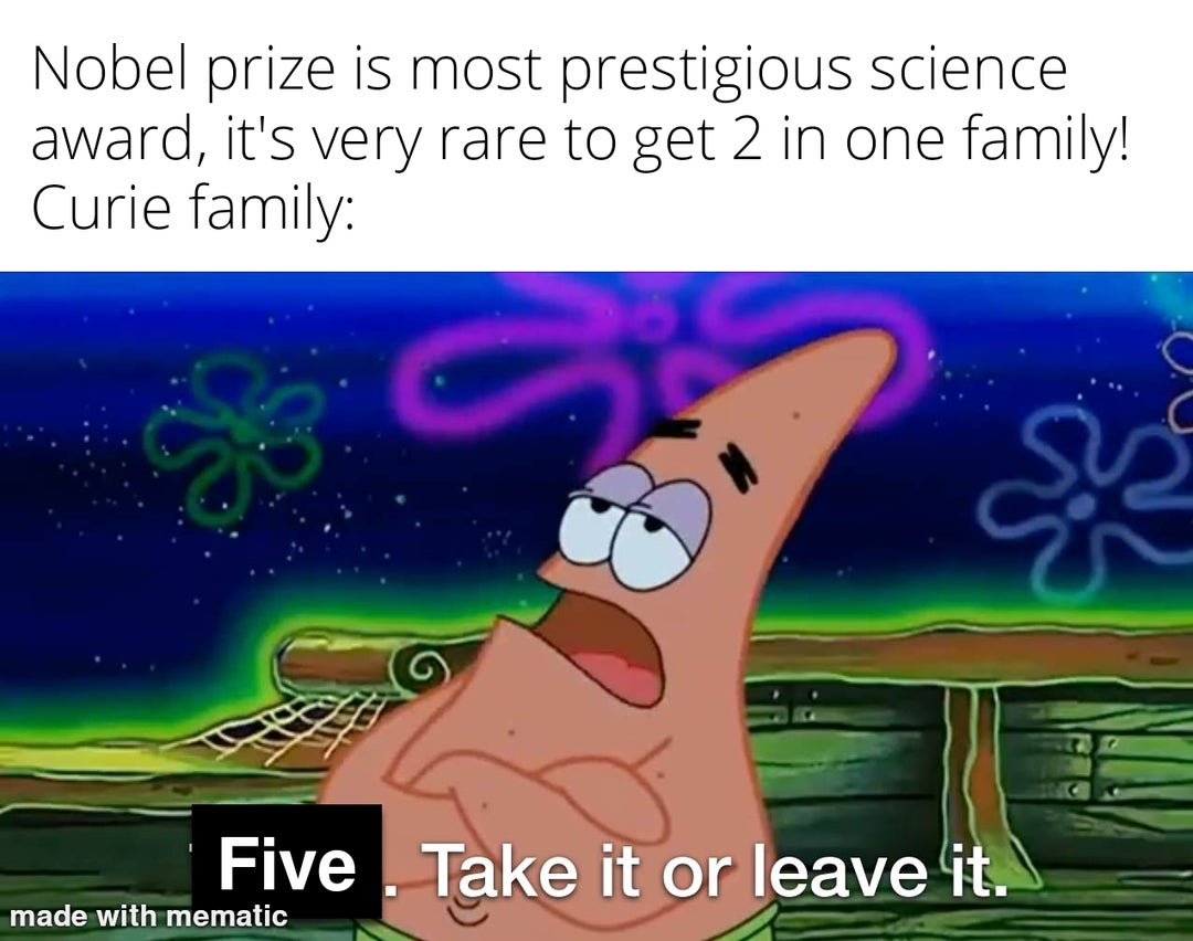 Shout out to Ève for being only person without Nobel prize in her family