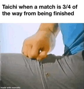 My favorite part of a Taichi match