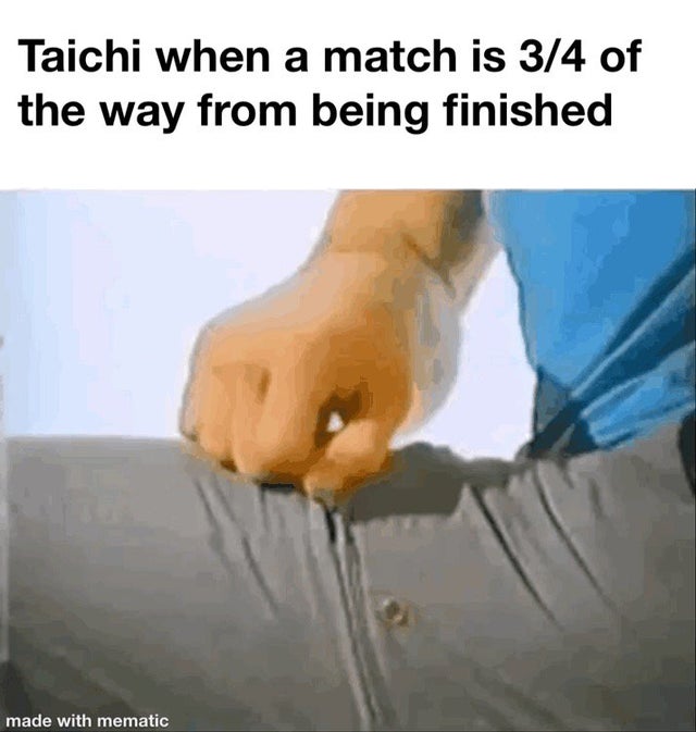 My favorite part of a Taichi match