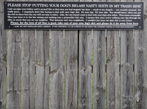 Some high quality signage with an important message