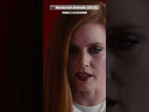 🎬 Nocturnal Animals #movies #movie #shorta #clip #youtubeshorts