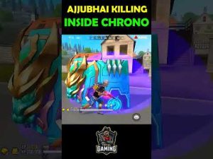 OP Ajjubhai killing in side chrono in gree fire