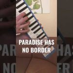 Paradise Has No Border #Shorts #東京スカパラダイスオーケストラ #鍵盤ハーモニカ