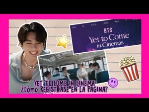 BTS [Yet To Come in Cinemas 2023] Ve por tú ticket antes que se agoten 01 Febrero