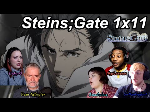 Steins;Gate 1x11 Reactions | Great Anime Reactors!!! | 【シュタインズゲート】【海外の反応】