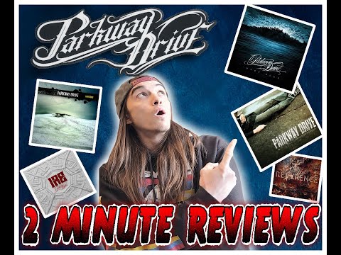 Parkway Drive | Top 3 Albums | 2 Minute Reviews